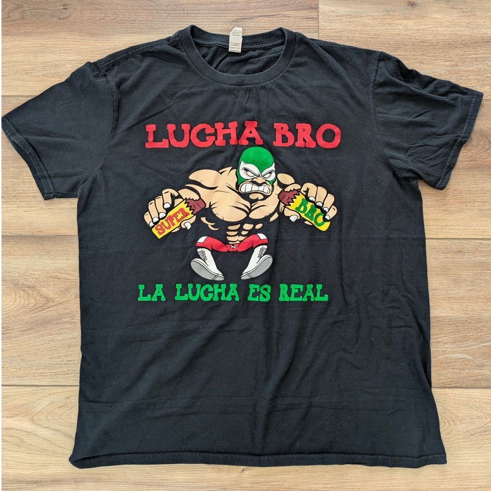 Lucha Bro La Lucha Es Real Wrestling Graphic T-Shirt Mens Large Black Cotton